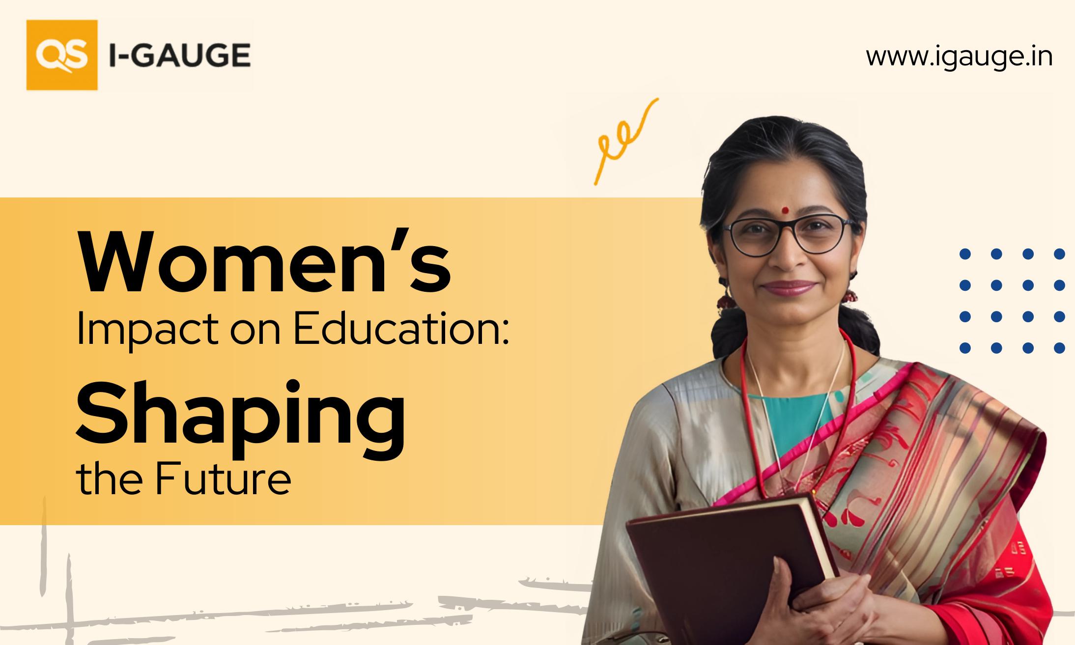 Women’s Impact on Education: Shaping the Future | QS I-GAUGE