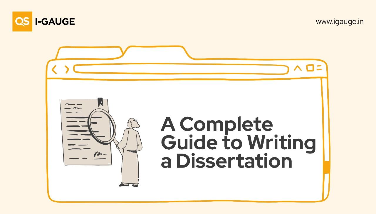 Dissertation Guide A Complete Guide to Writing a Dissertation | QS I-GAUGE