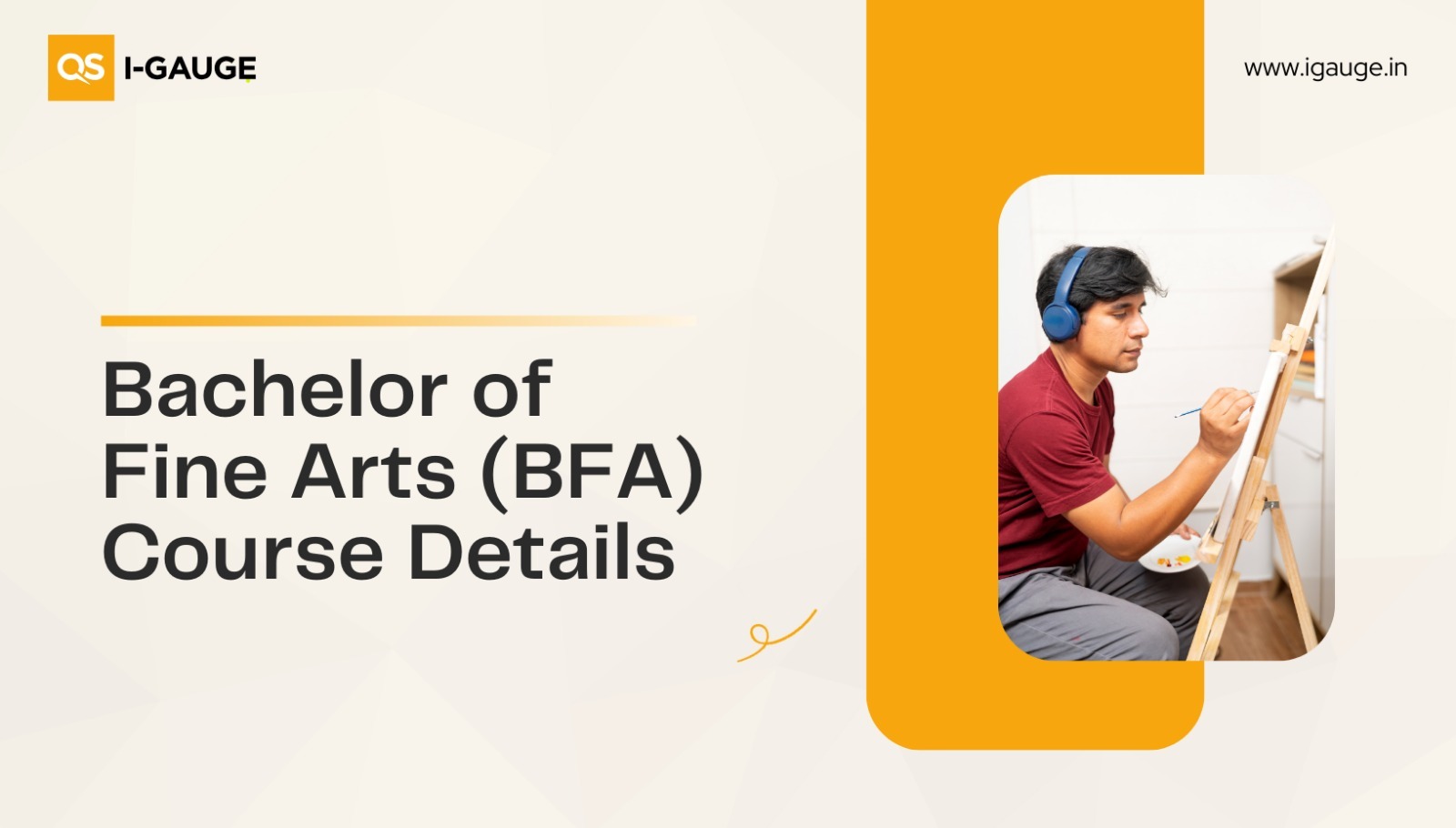 Bachelor of Fine Arts (BFA) Course Details | QS I-GAUGE