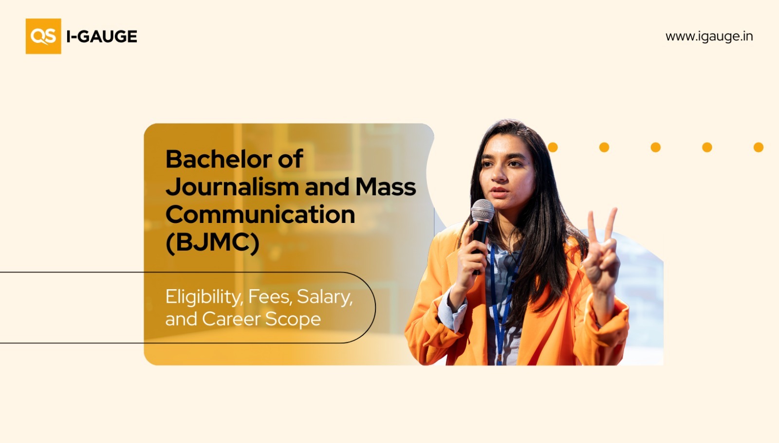 Bachelor of Journalism and Mass Communication (BJMC): Eligibility, Fees, Salary, and Career Scope